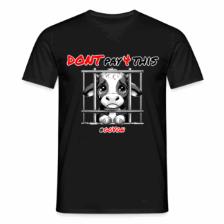 Kuh hinter Gittern – Dont Pay 4 This – Männer T-Shirt – goVegan