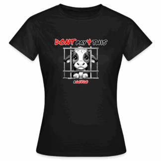 Kuh hinter Gittern – Dont Pay 4 This – Frauen T-Shirt – goVegan