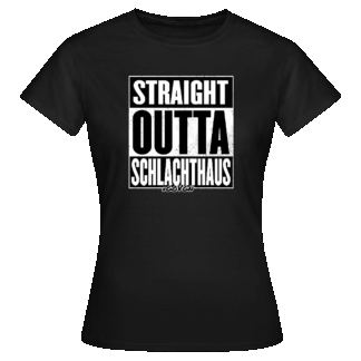 Straight Outta Schlachthaus 01 – Schwarz/Weiß - Frauen T-Shirt - goVegan